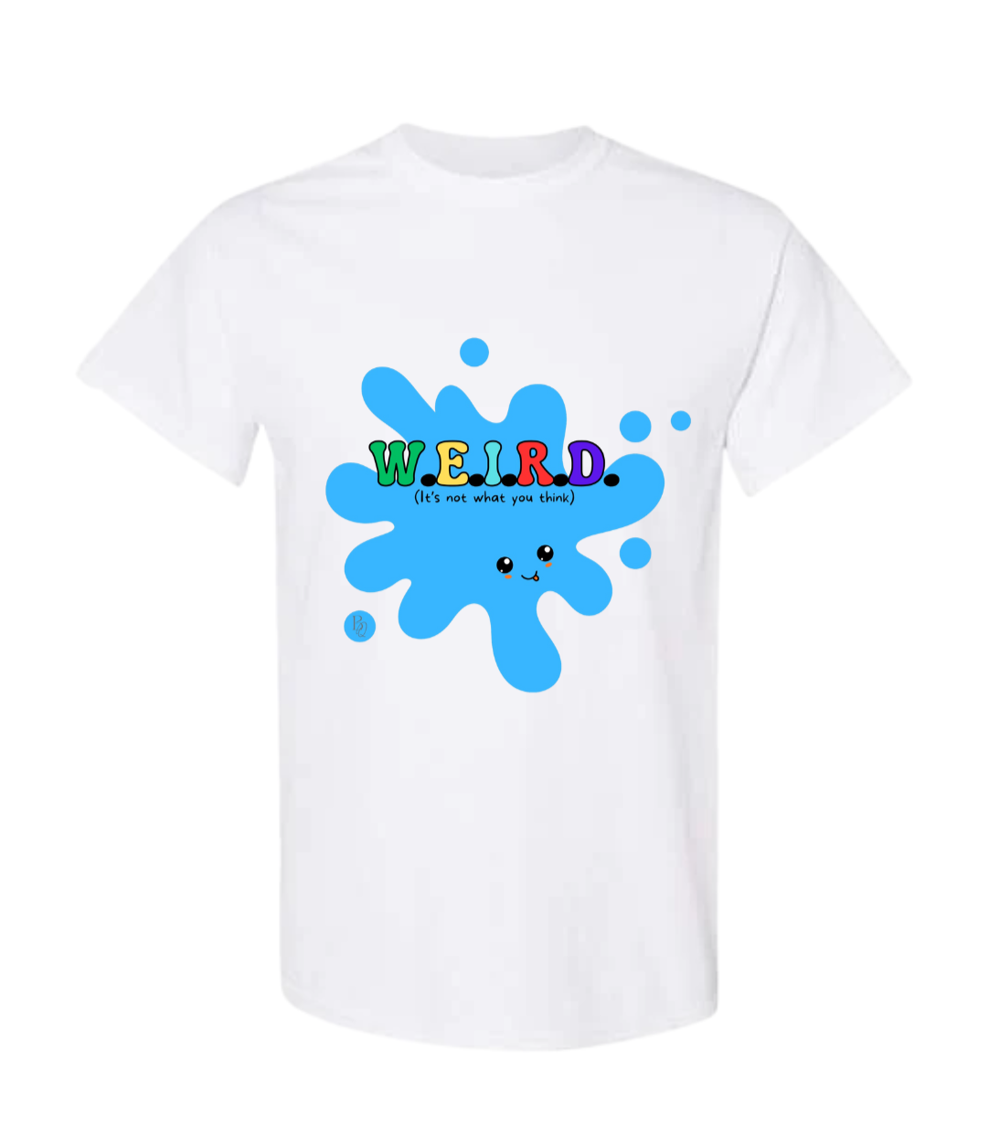 W.E.I.R.D. T-Shirt