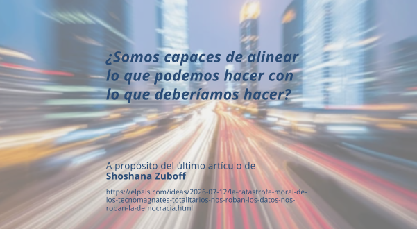 ¿Somos capaces de alinear lo que podemos hacer con lo que deberíamos hacer?
