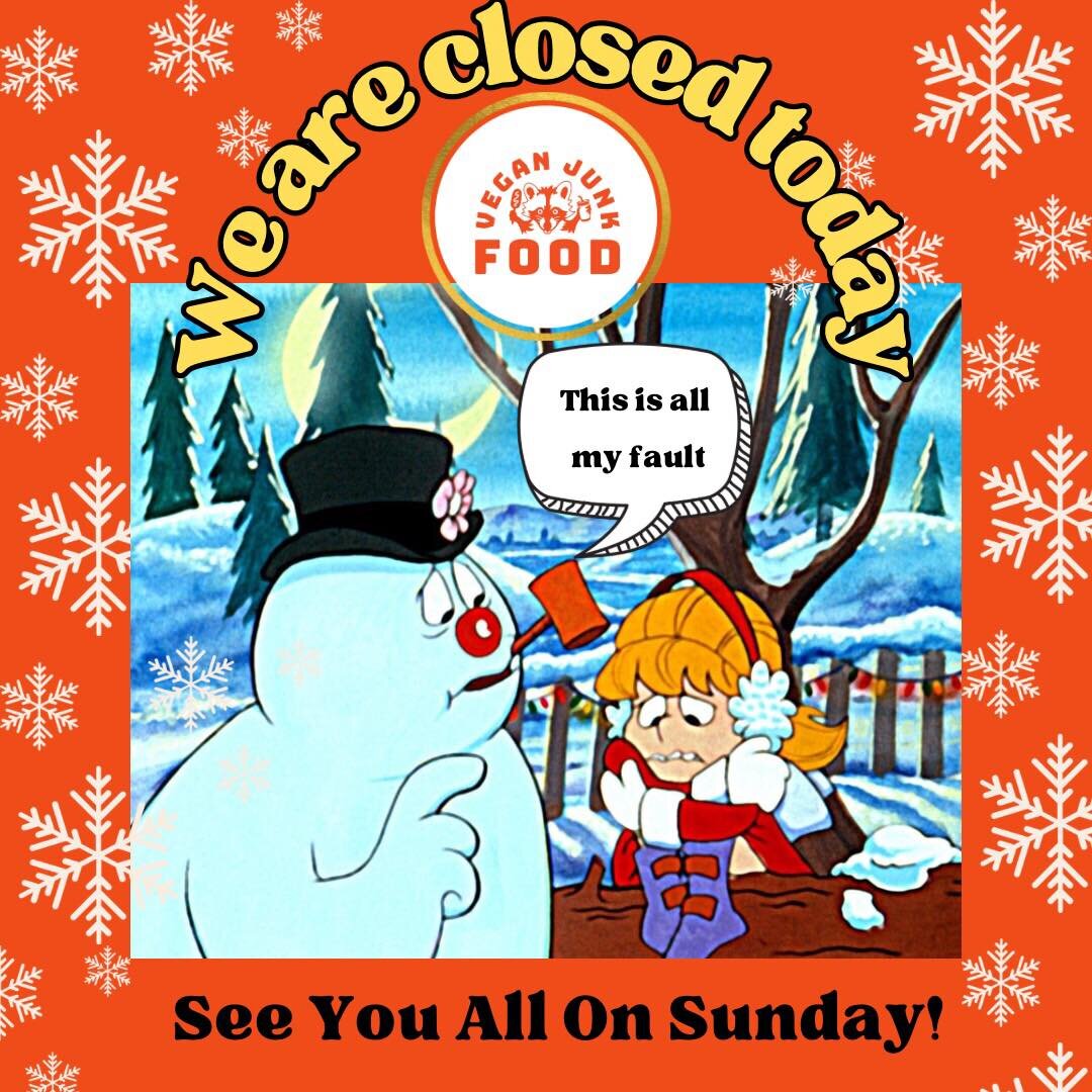 We hate to say it but it seems like the weather is going to force us to stay home and eat soup and watch the Barbie movie again.  Have fun and stay warm and safe!  We will be back on Sunday!