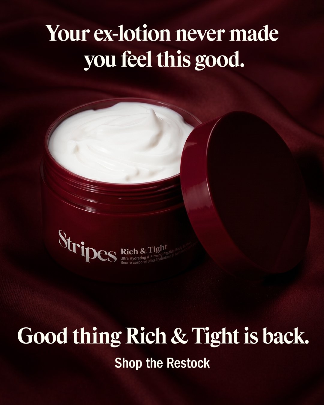 Stripes_R&T BIS Ex-Lotion Urgency_Ad 01_Feed.jpg