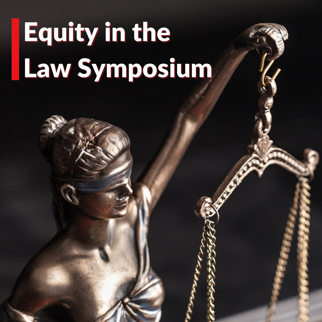 Equity In the Law Symposium