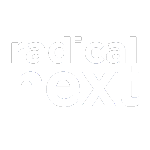 Radical Next