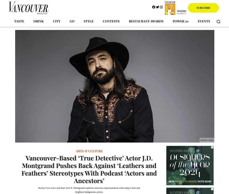 Vancouver Magazine | Vancouver-Based ‘True Detective’ Actor J.D. Montgrand Pushes Back Against ‘Leathers and Feathers’ Stereotypes With Podcast ‘Actors and Ancestors’