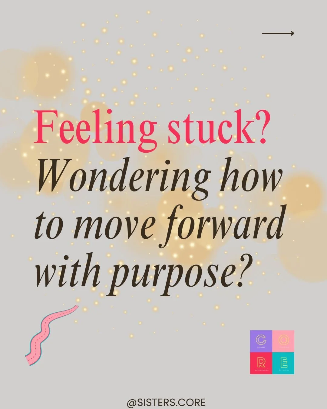 Feeling stuck or unsure how to move forward? 🌿

Momentum starts with clarity and alignment. When we know our purpose and align our actions with our values, even small steps create big progress. 💫

CORE Sisters, what word, intention, or action are y
