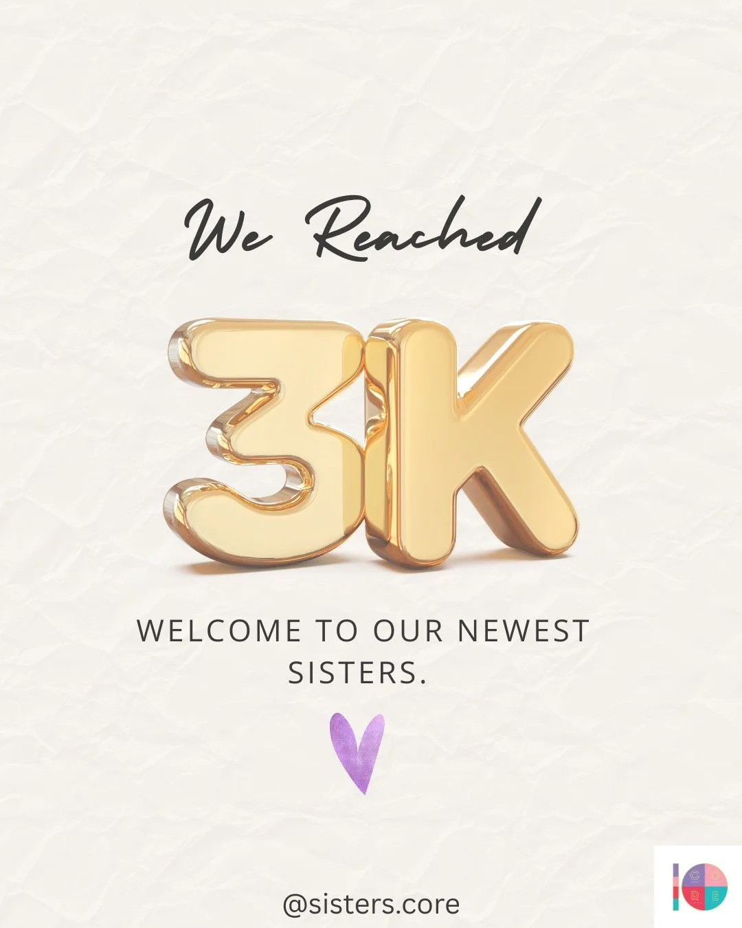 To everyone who has been part of this journey over the years, thank you for believing in the mission, showing up for one another, and helping us build something meaningful together.

And to the many new COREsisters who joined us this week, welcome. W