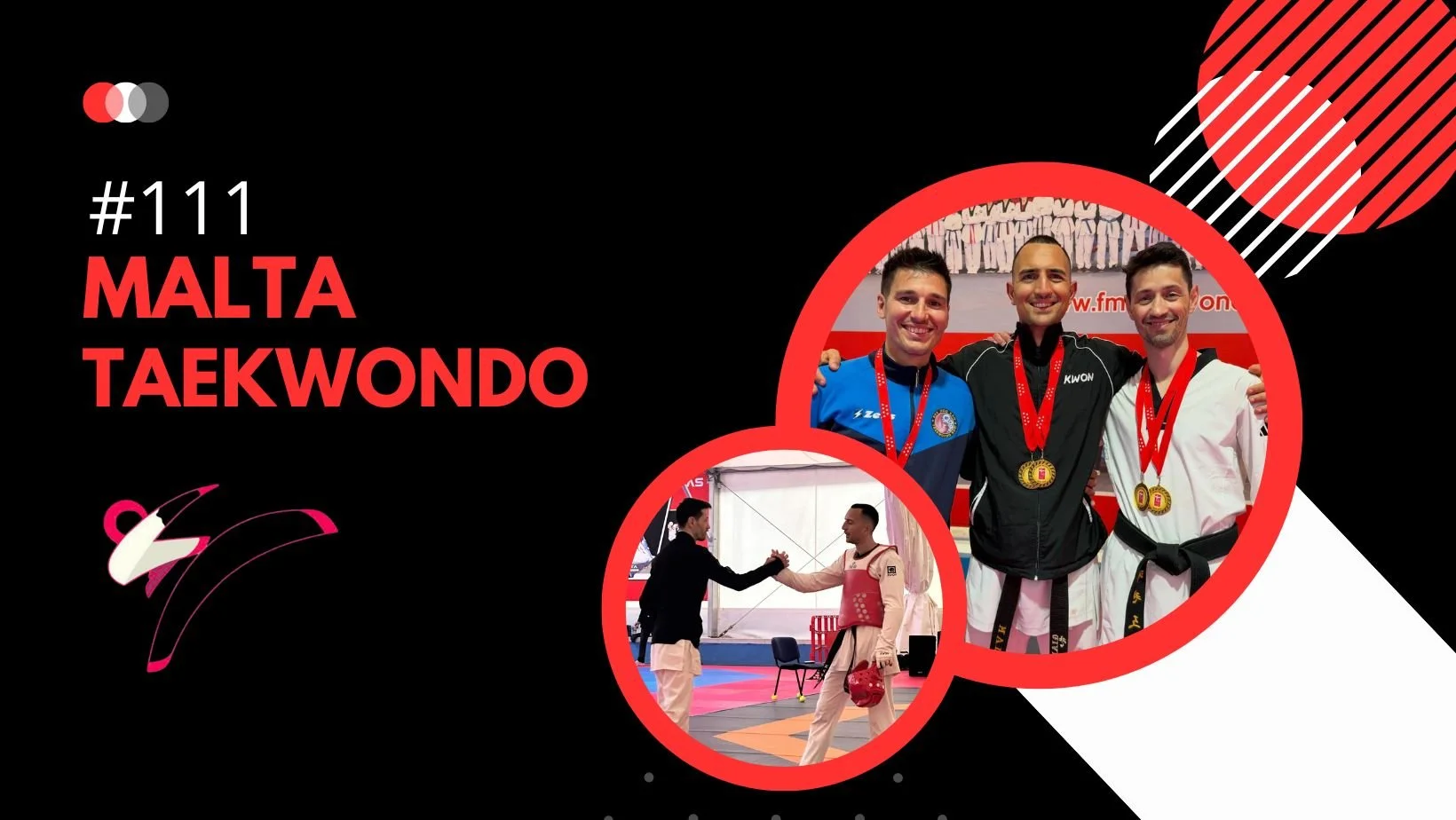 #111: Maltese Taekwondo Athlete Secures Gold In Madrid Masters Open, Earns “Best Male Competitor” and Leads International Camp