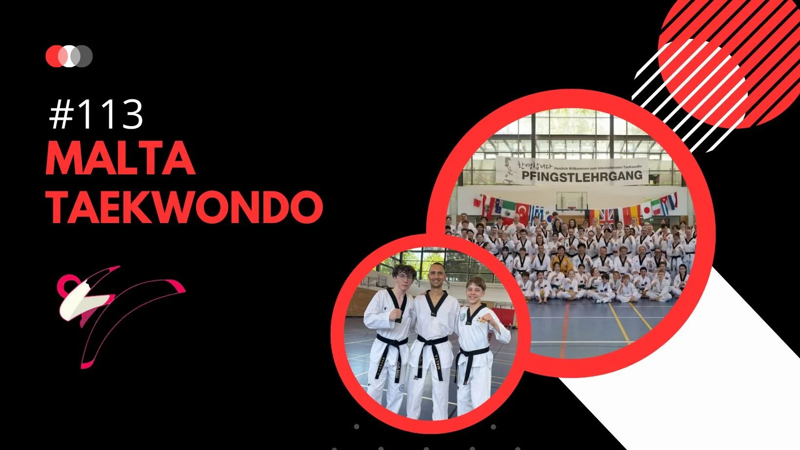#113: Malta Coach Delivers Training Camp In Munich Together With Korean Grandmasters