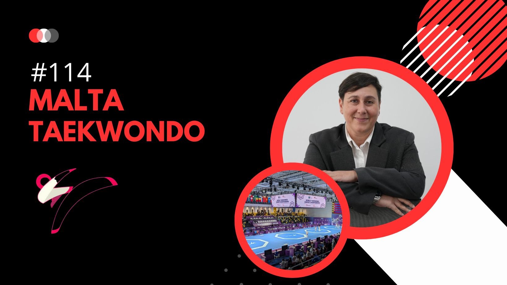 #114: Malta Taekwondo Association Congratulates Dr Karen Zammit Southernwood on ETU Appointment