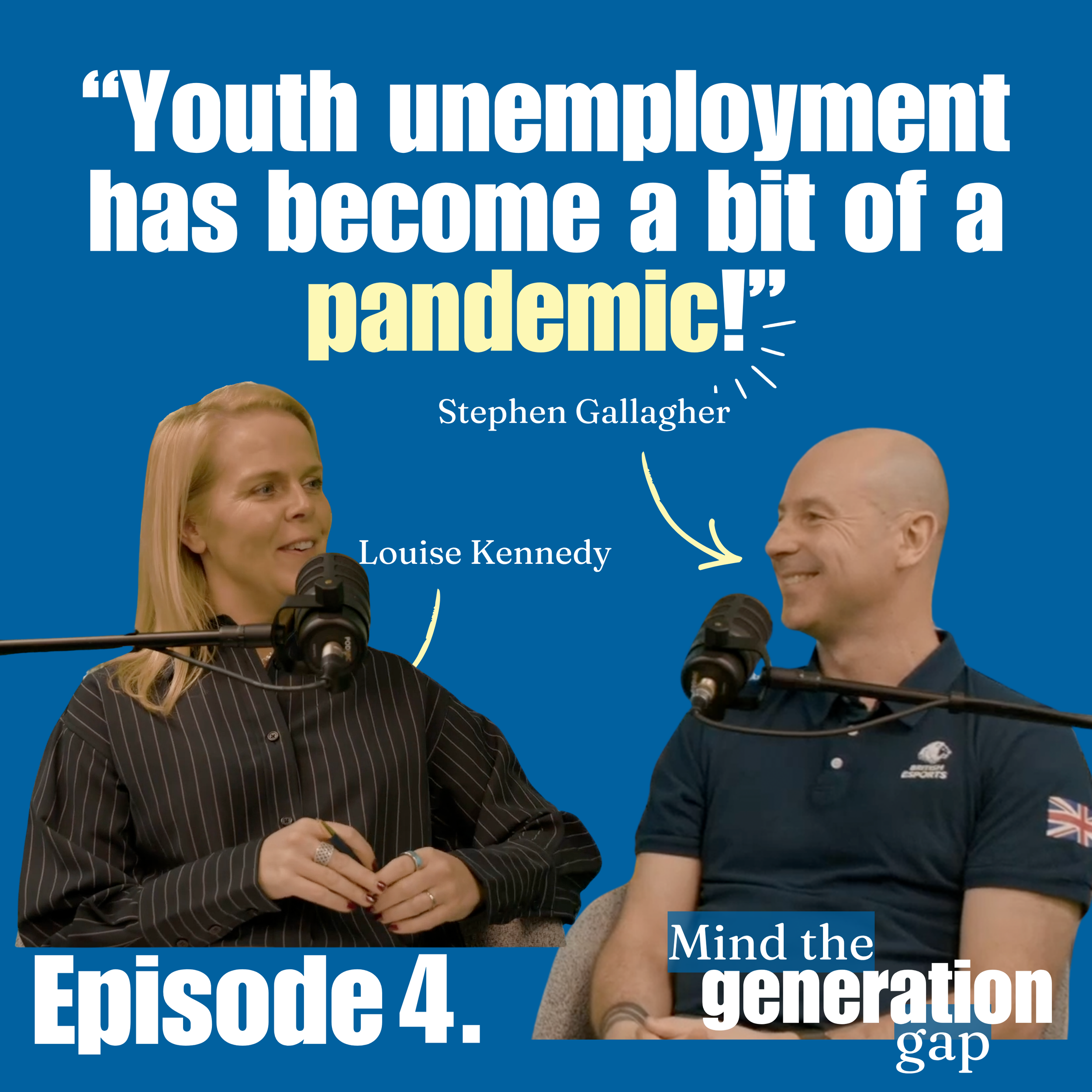 MIND THE GENERATION GAP Episode 04 - Why Esports is the Secret to Gen Z Employability (with Stephen Gallagher)