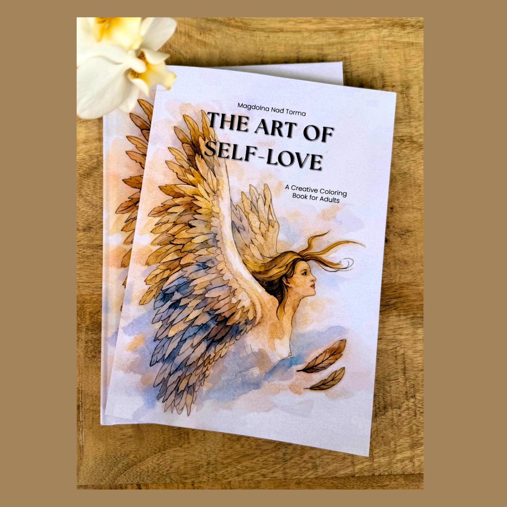 The Art of Self-love: A Creative Colouring Book for Adults - PAPERBACK