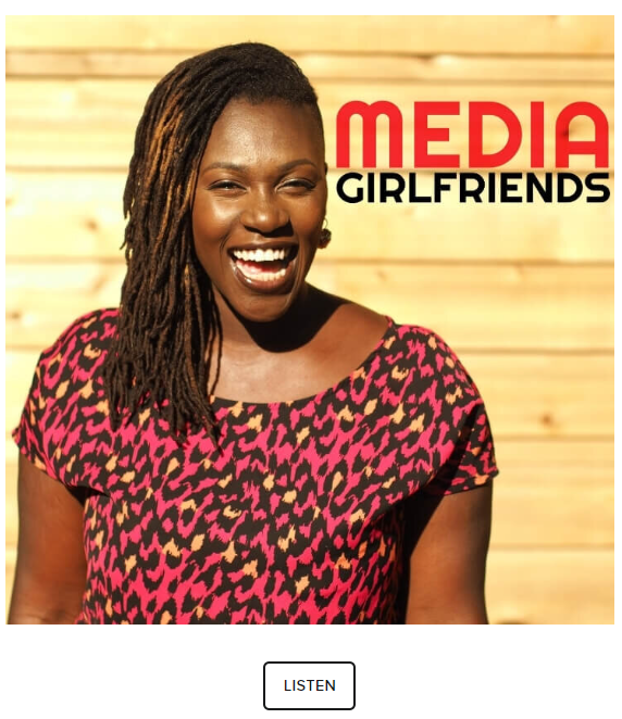 Media Girlfriends Podcast