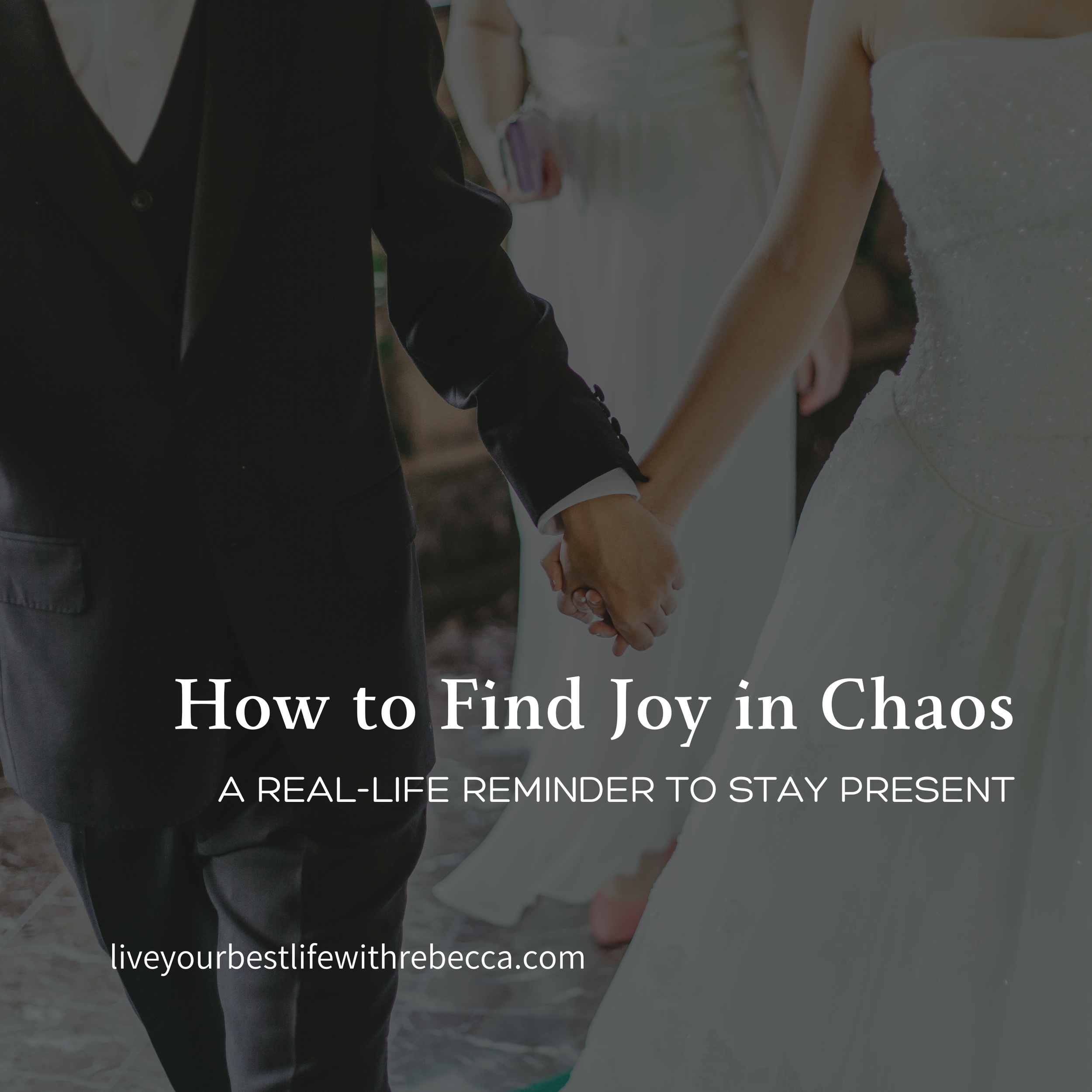 How to Find Joy in the Chaos: A Real-Life Reminder to Stay Present