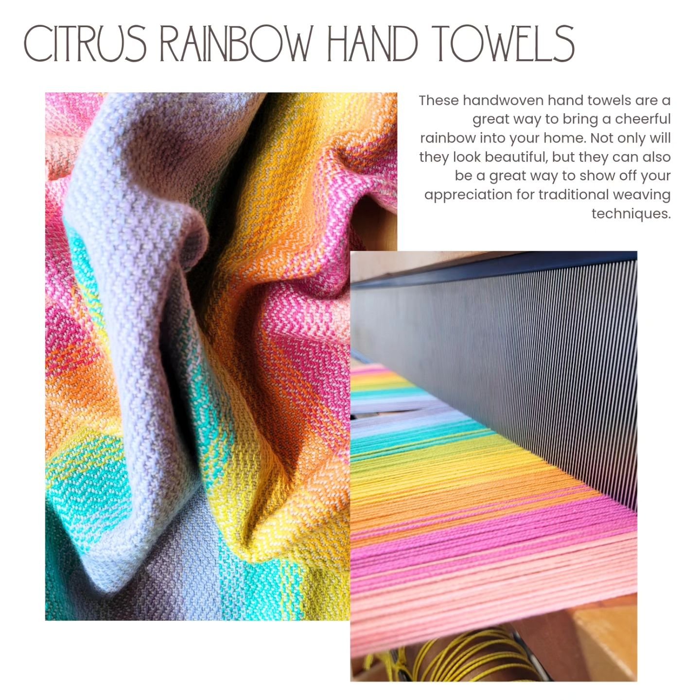 It's time!! My Citrus Rainbow hand towels are ready for you to weave. These may be the most cheerful towels yet! 

Head on over to Etsy to grab your PDF pattern or a pre-measured warp, ready to weave!