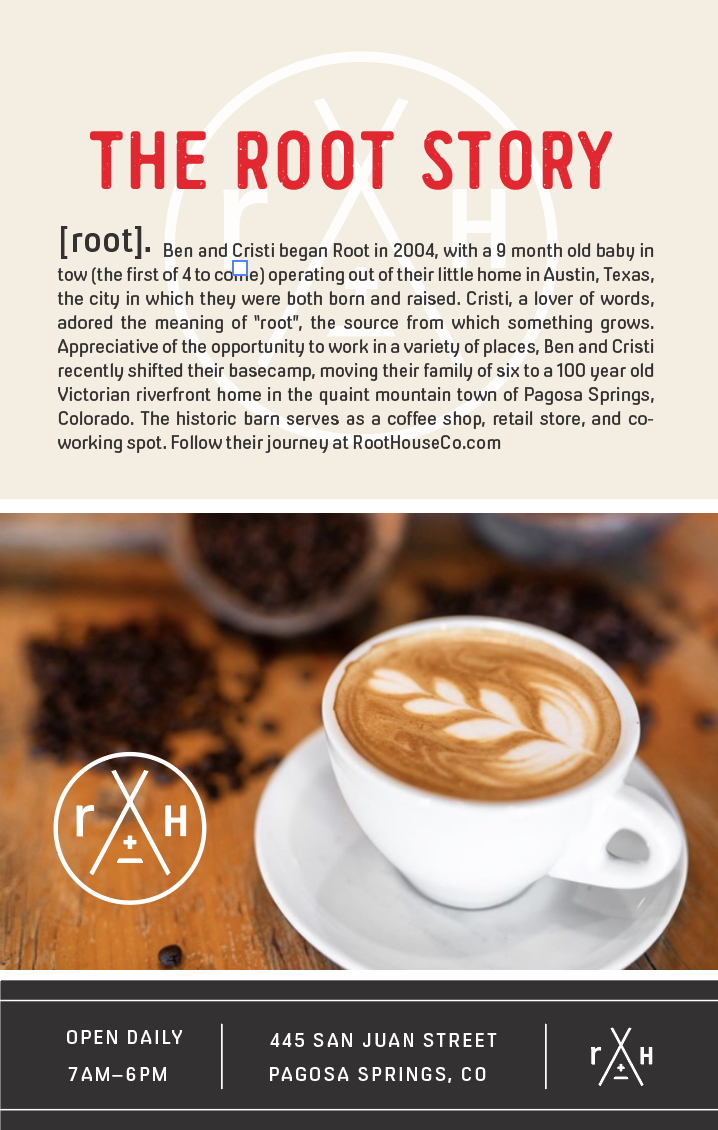 Root Design Company —  A design collective on HGTV that builds unique homes for people across the nation and sells quality products/apparel. Delivered marketing and design materials for retail products, increasing online and in-store brand awareness.