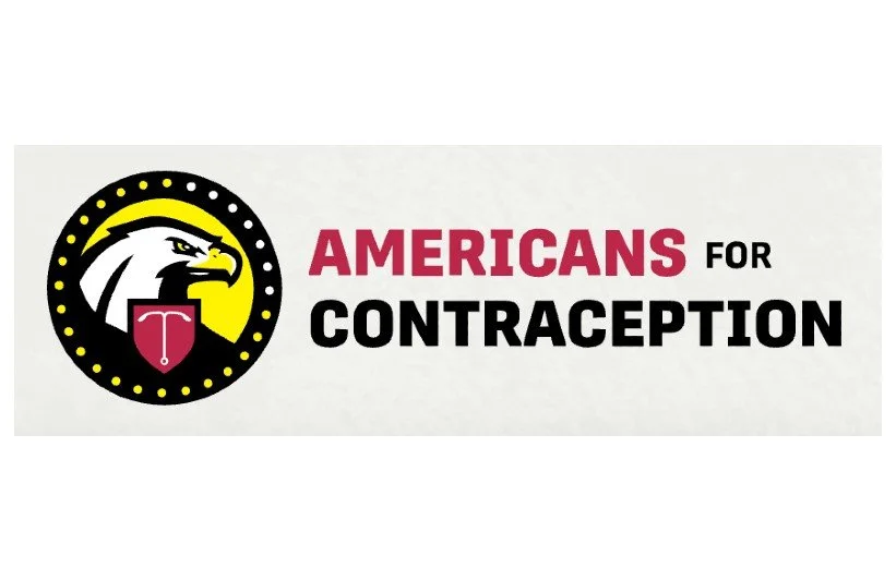  Americans For Contraception : is a non-partisan organization fighting to protect our right to plan our families.