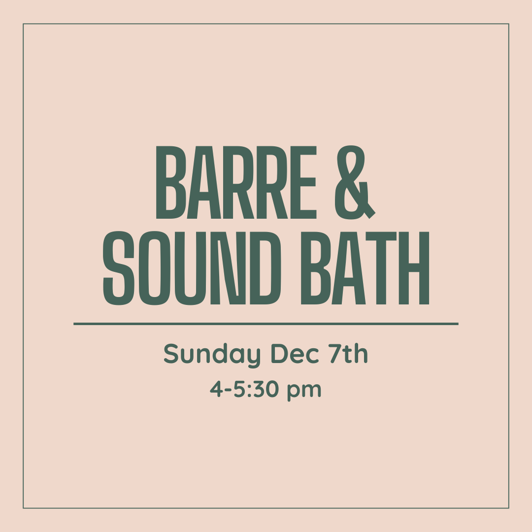 Barre &amp; Sound Bath