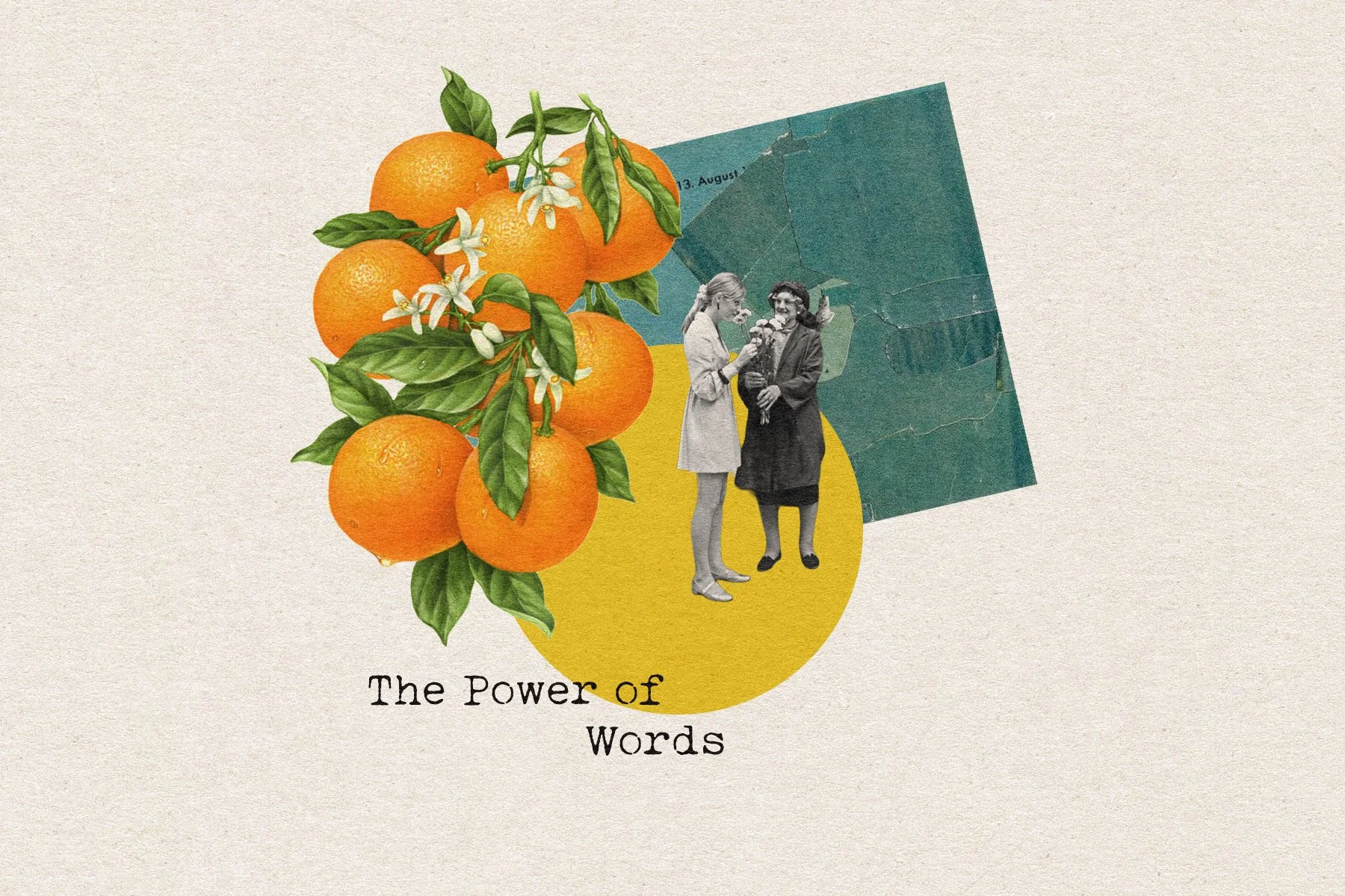 The Power of Words