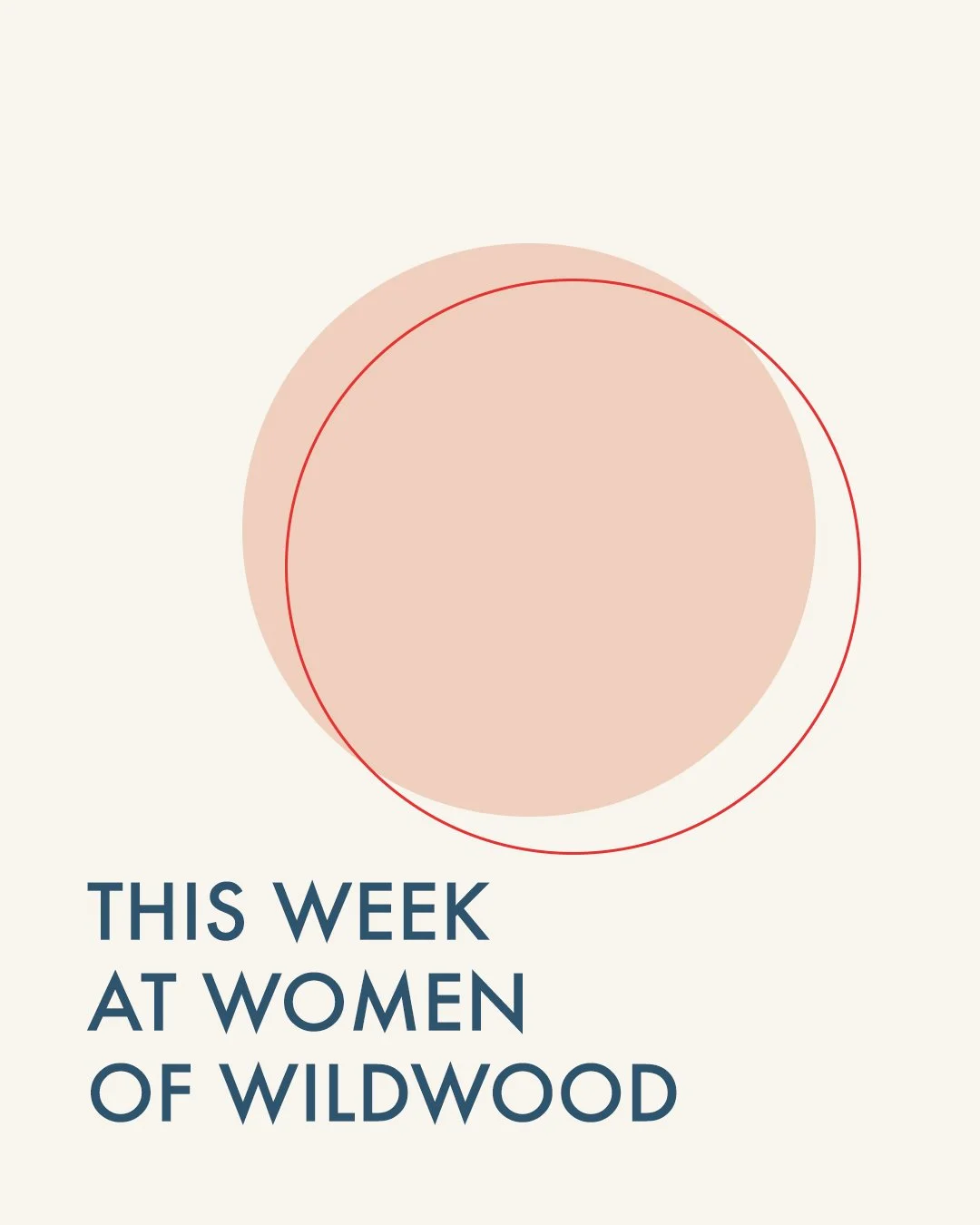 This Week at Women of Wildwood:

*Wednesday at 8:30 AM
Come and intercede for the needs of our church family.

*Wednesday at 7 PM
Never Alone Ministry will have a Safety Awareness Class 

*Friday at 7 PM
Join us for a night of worship and fellowship
