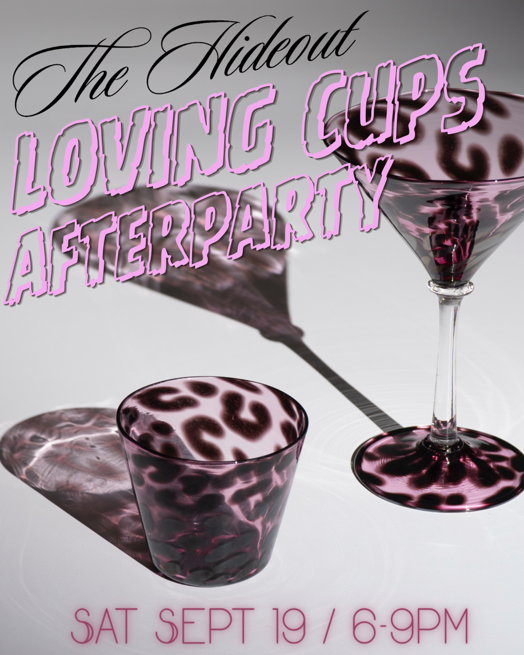 The Hideout - Loving Cups Afterparty