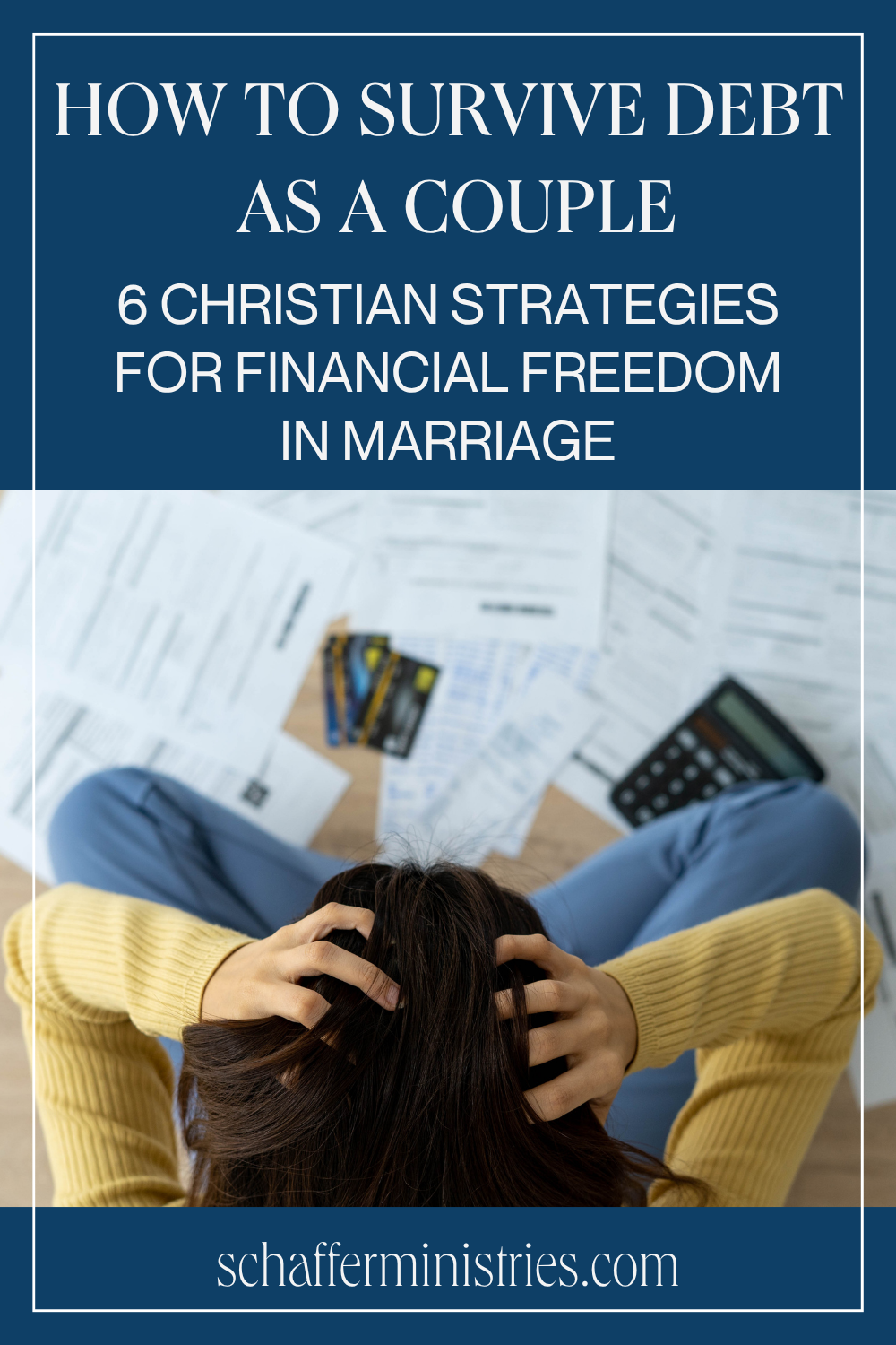 How to Survive Debt as a Couple: 6 Christian Strategies for Financial Freedom in Marriage
