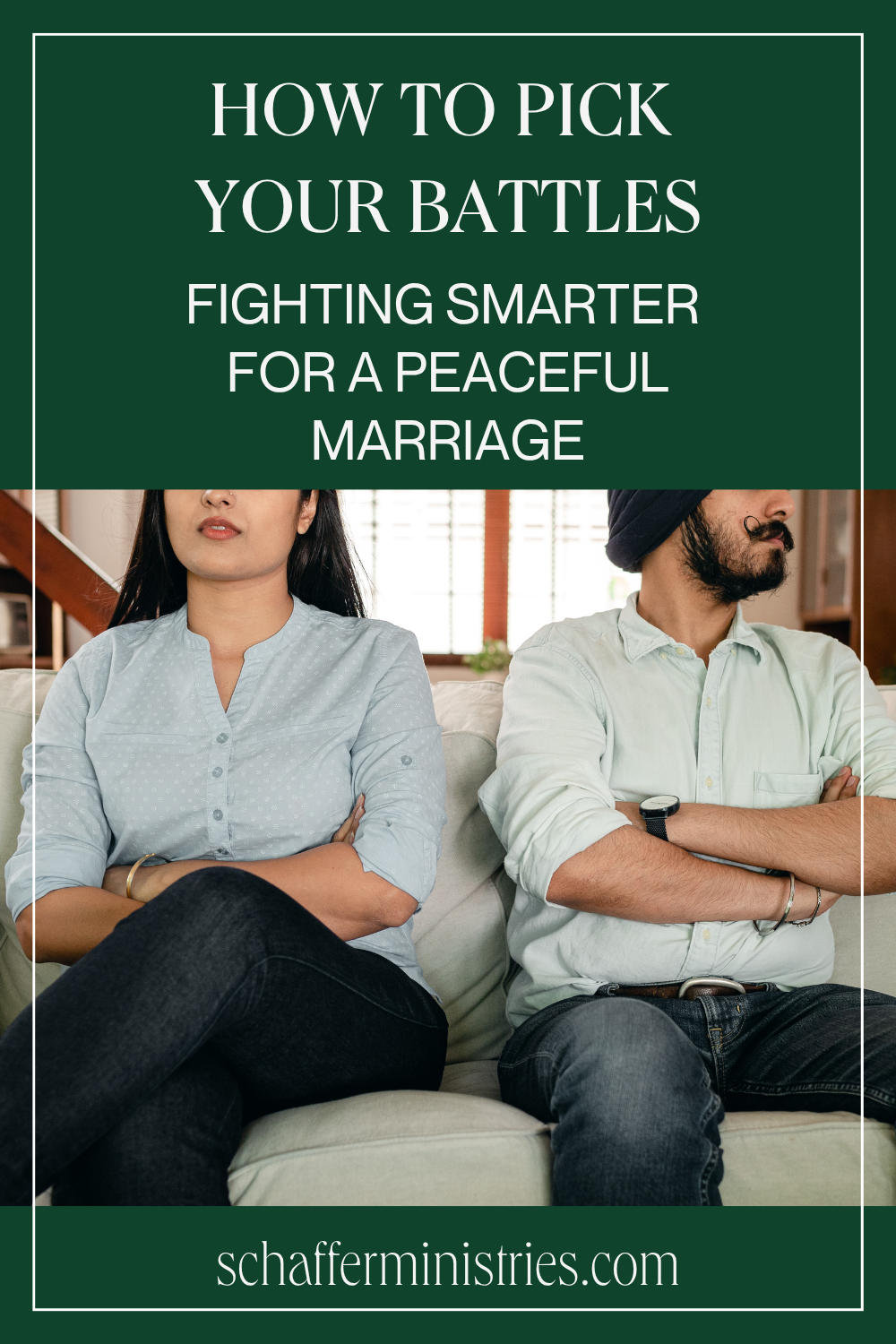 How to Pick Your Battles in Marriage 