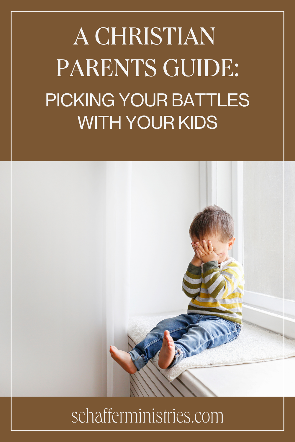 A Christian Parent's Guide to Picking Your Battles With Your Kids