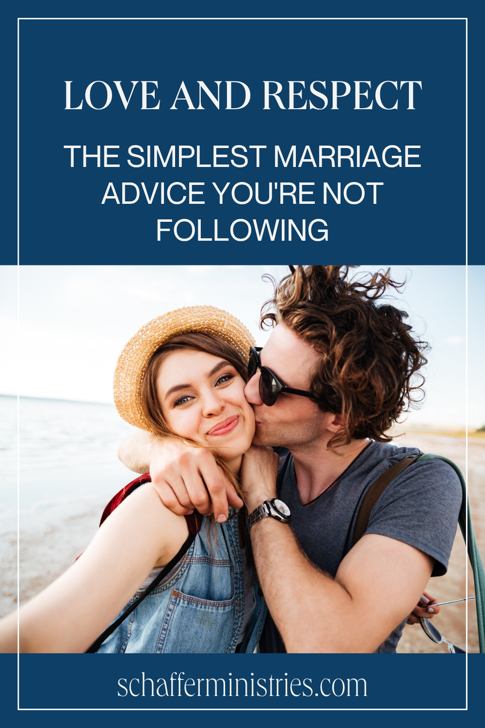 Love &amp; Respect: The Simplest Marriage Advice You're Not Following