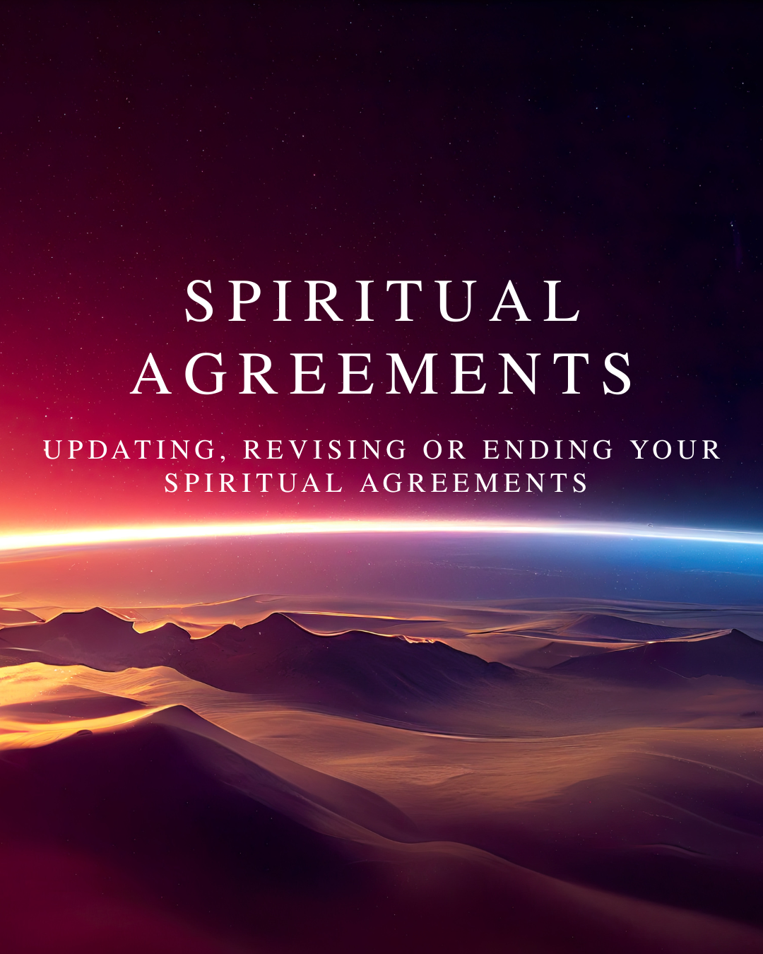 POP UP | Updating, Revising & Ending Spiritual Agreements