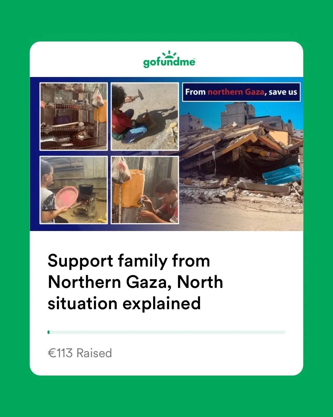 Link in bio. Northern Gaza is starving. This campaign supports a friend of mine, Ahmed, and his family. Donate whatever you can as many times as you can