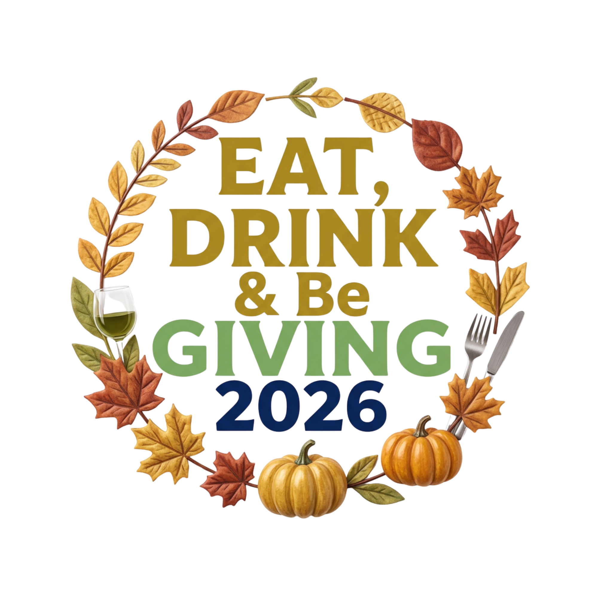 Eat, Drink &amp; Be Giving 2026