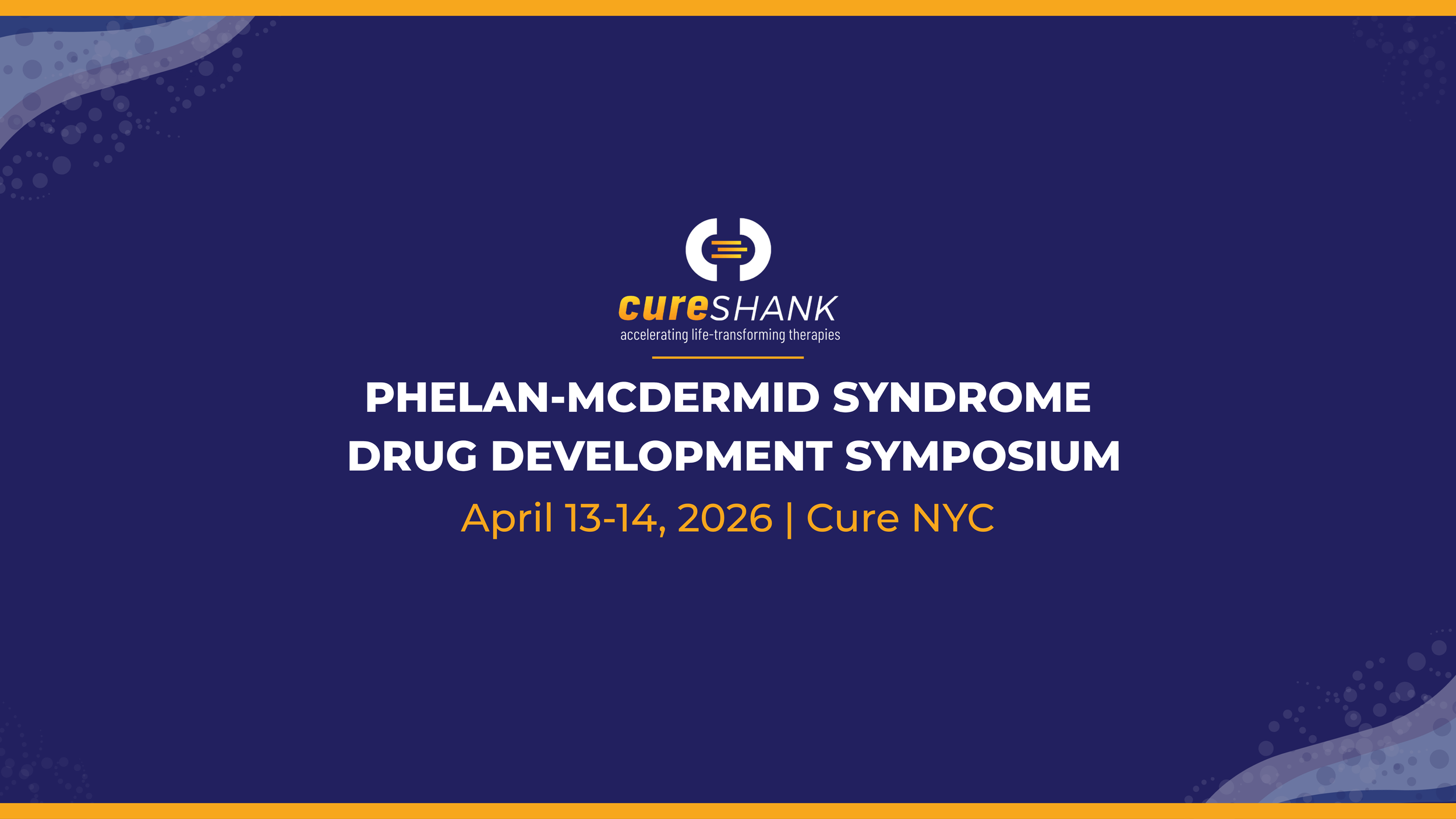 Insights from the 2026 Phelan-McDermid Syndrome Drug Development Symposium