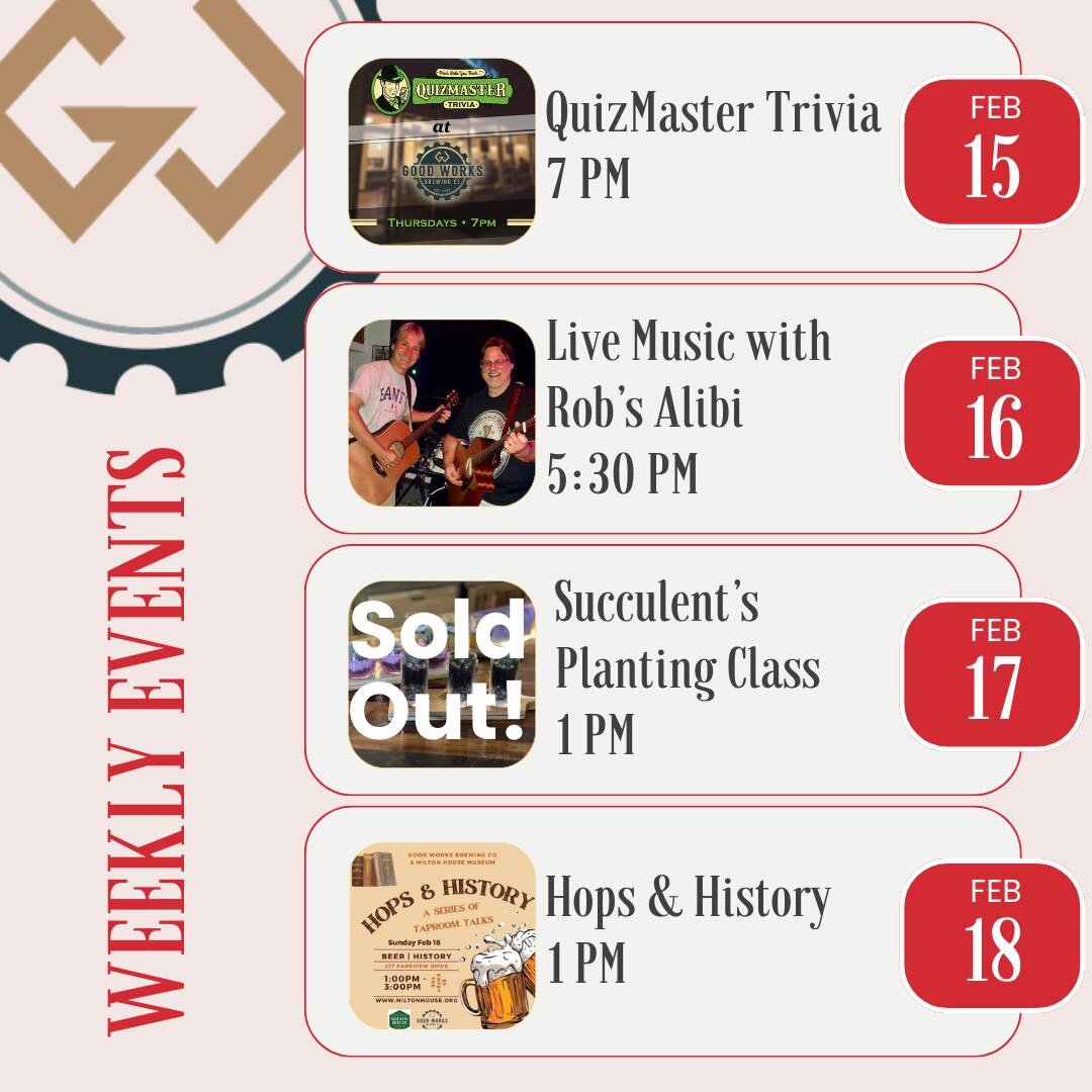 We have a great week ahead in the taproom! 🤗🧠🎸🌵And don&rsquo;t forget all the great beer and seltzer stuff!!!! 🍻😃🥰

Quizmaster Trivia
Rob&rsquo;s Alibi
Geske&rsquo;s Gardens
Milton House Museum

#goodworksbrewing #TriviaThursday #LiveMusic #pl