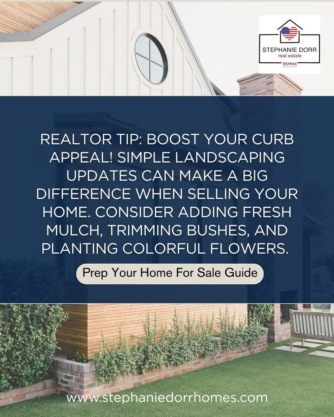 Realtor Tip: Boost your curb appeal! Simple landscaping updates can make a big difference when selling your home. Consider adding fresh mulch, trimming bushes, and planting colorful flowers.