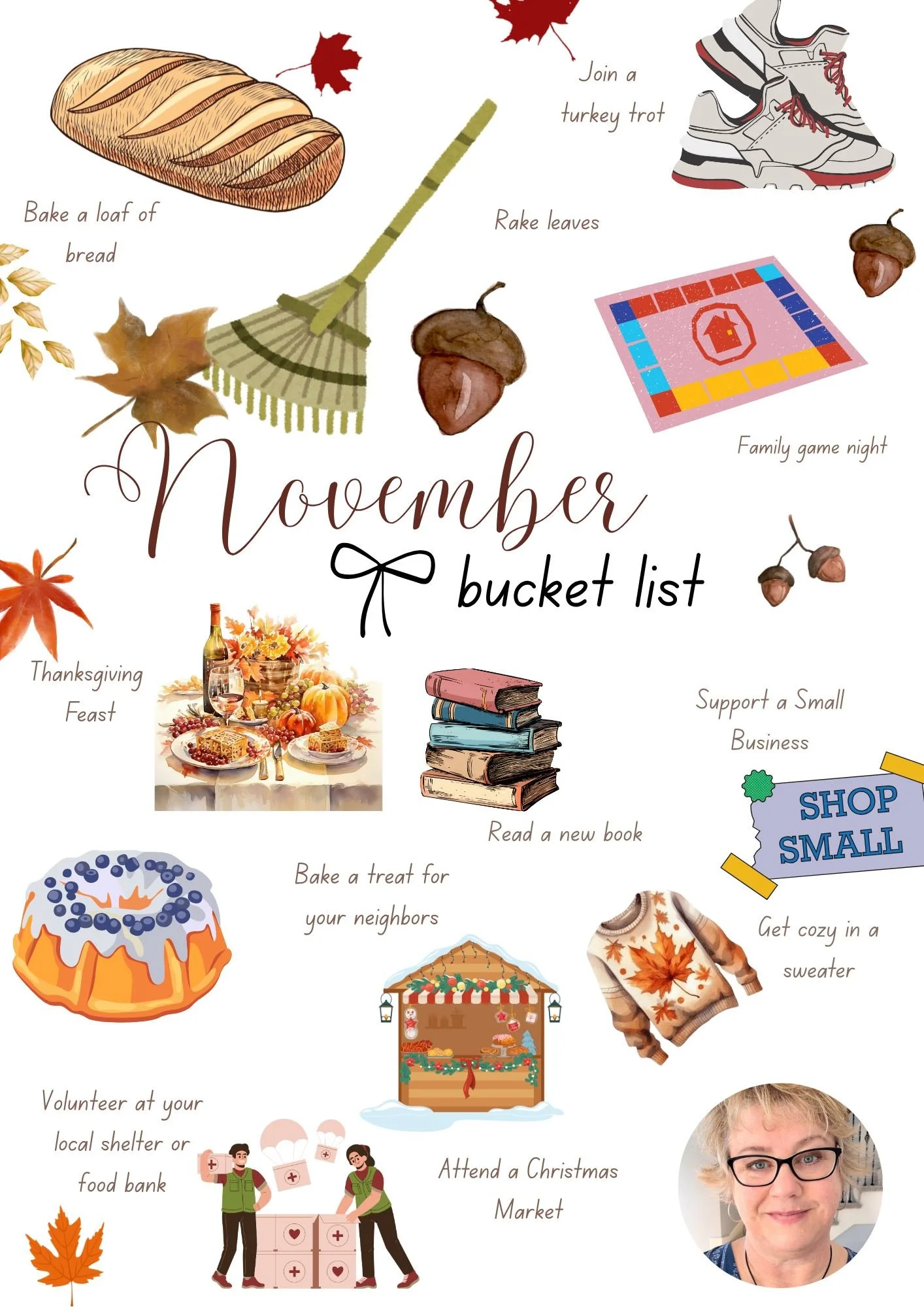 November always feels like a mix of cozy, grateful, and fun. 

If you need a little inspiration this month, here&rsquo;s a sweet bucket list to try. From baking bread to exploring a holiday market, there&rsquo;s something for everyone. 

And if you&r