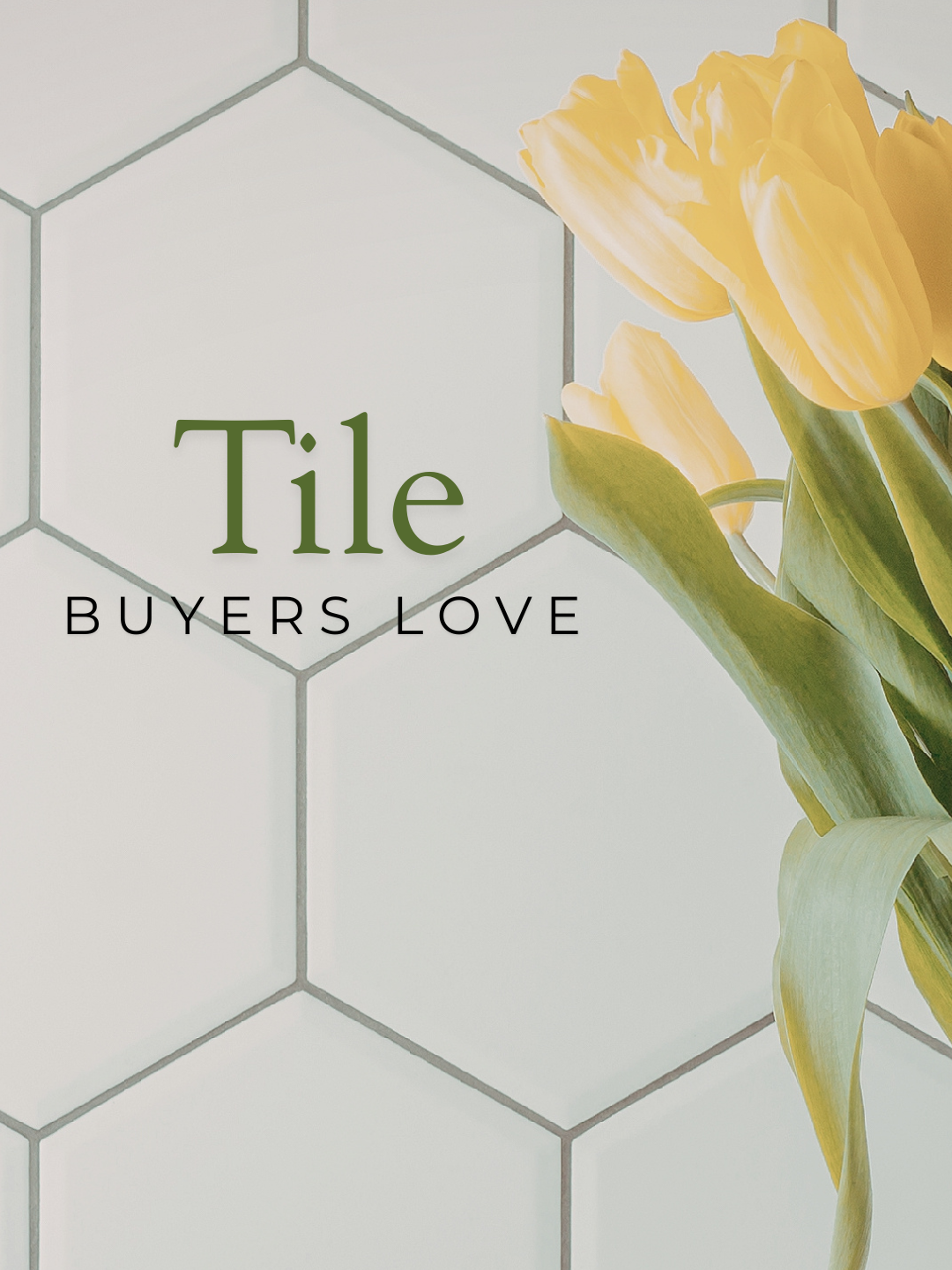 Tile Trends Buyers Love 