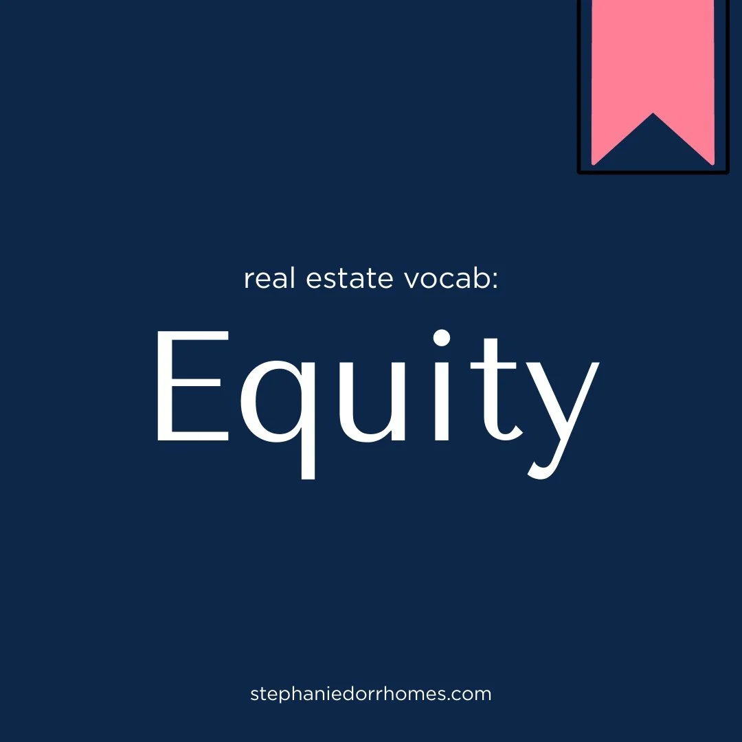 Equity is the portion of your home that you truly own. It&rsquo;s the difference between your home&rsquo;s current market value and the amount you still owe on your mortgage. So, if your home is worth $400,000 and you owe $250,000, you have $150,000 