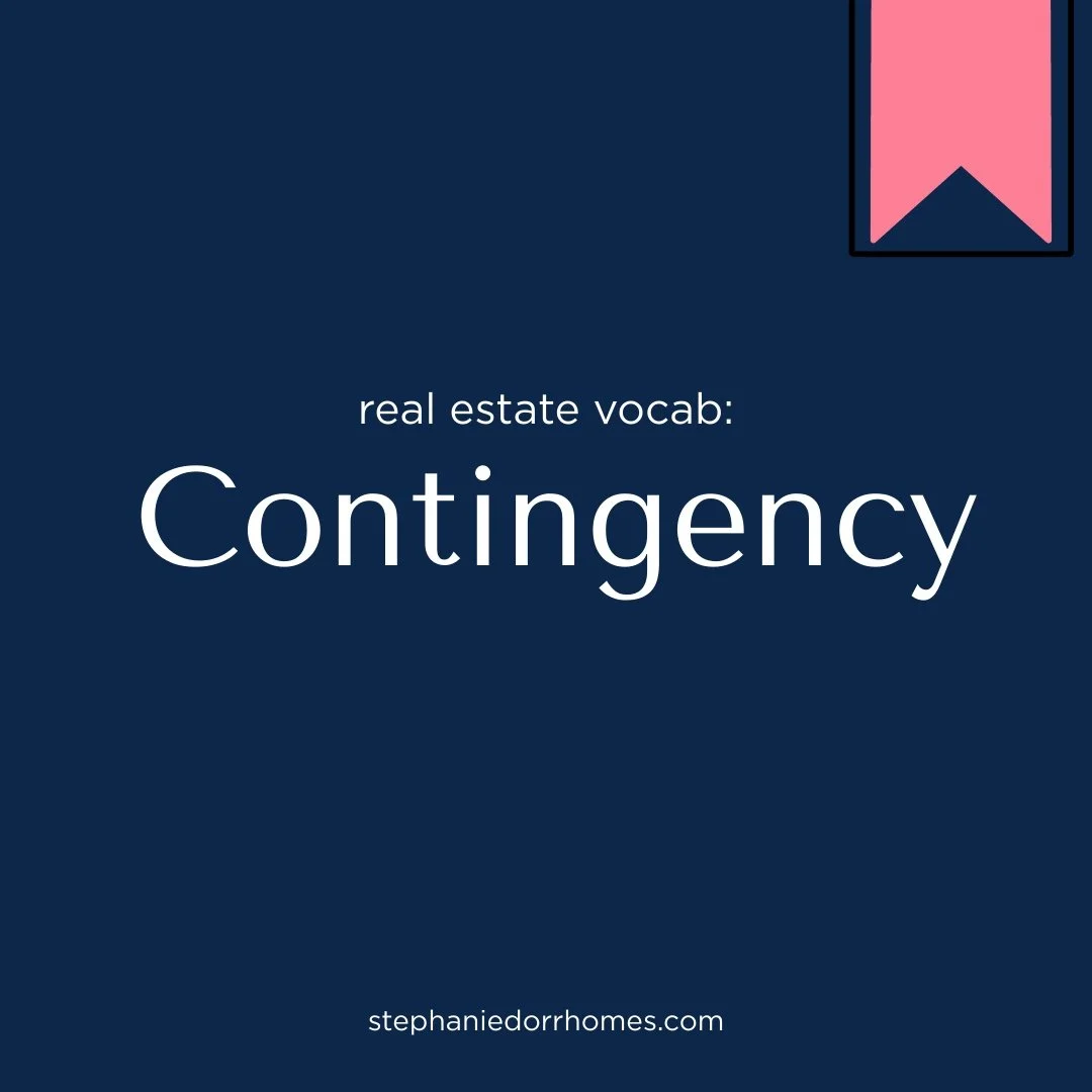 A contingency is a condition written into a real estate contract that must be met for the deal to move forward.

In plain English, it gives the buyer or seller a chance to pause, renegotiate, or sometimes walk away if a specific part of the agreement