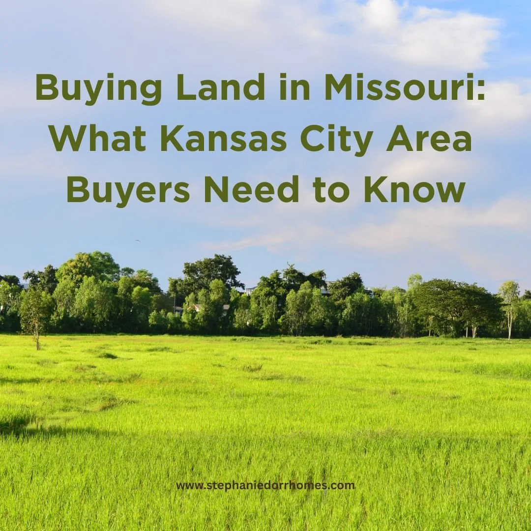 Buying Land in Missouri: What Kansas City Area Buyers Need to Know