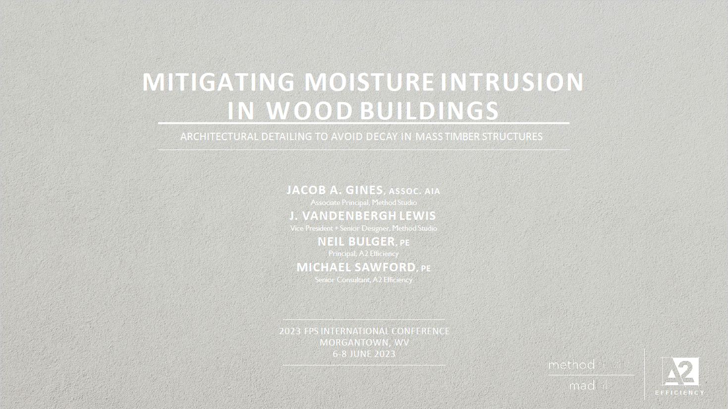 Mitigating Moisture Intrusion in Wood Buildings: Architectural Detailing to Avoid Decay in Mass Timber Structures