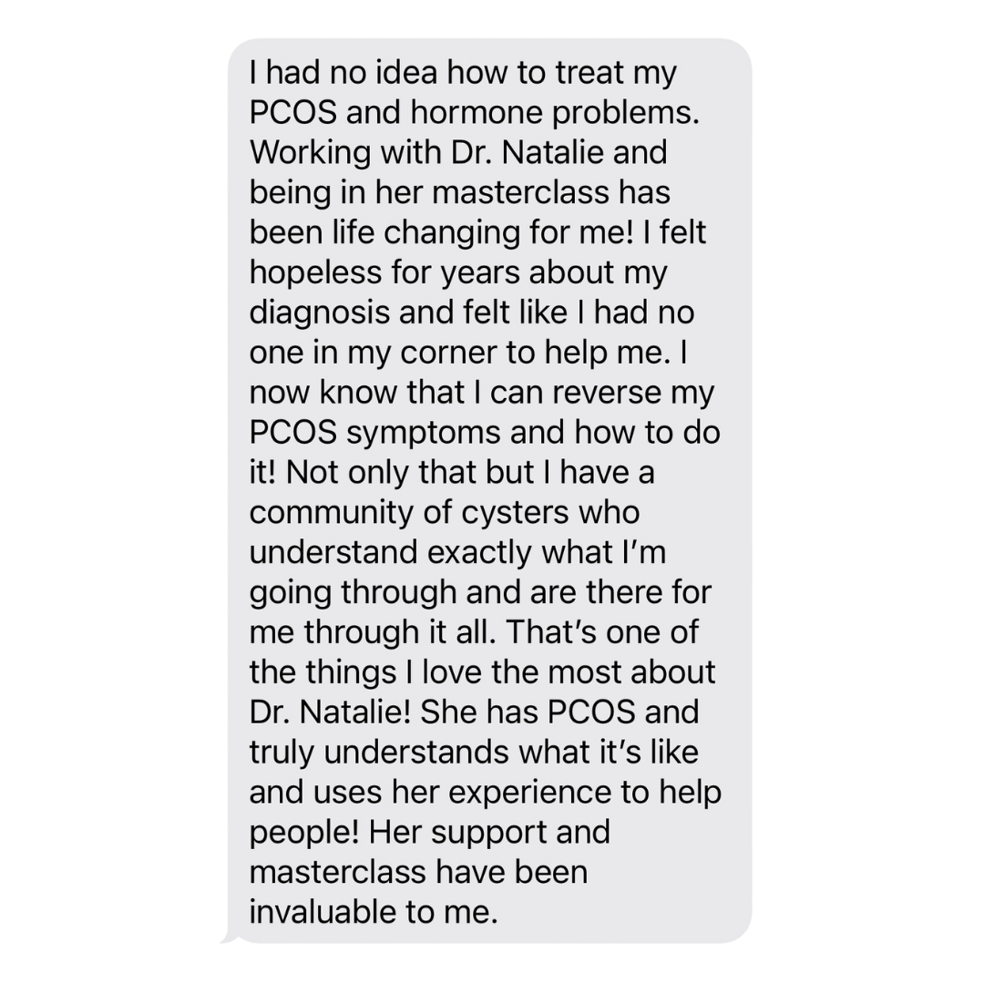 Close-up of a text message in a chat window, expressing gratitude for Dr. Natalie's treatment for PCOS and hormone problems, praising her understanding and support.