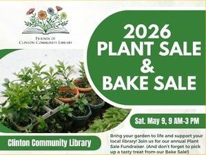 Clinton Community Library Friends Plant Sale &amp; Bake Sale