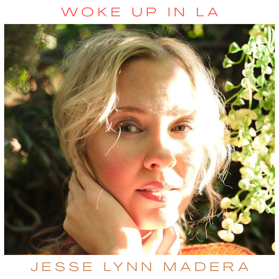 Americana Alt-Country Artist Jesse Lynn Madera releases new song/video “Woke Up In LA”.&nbsp;