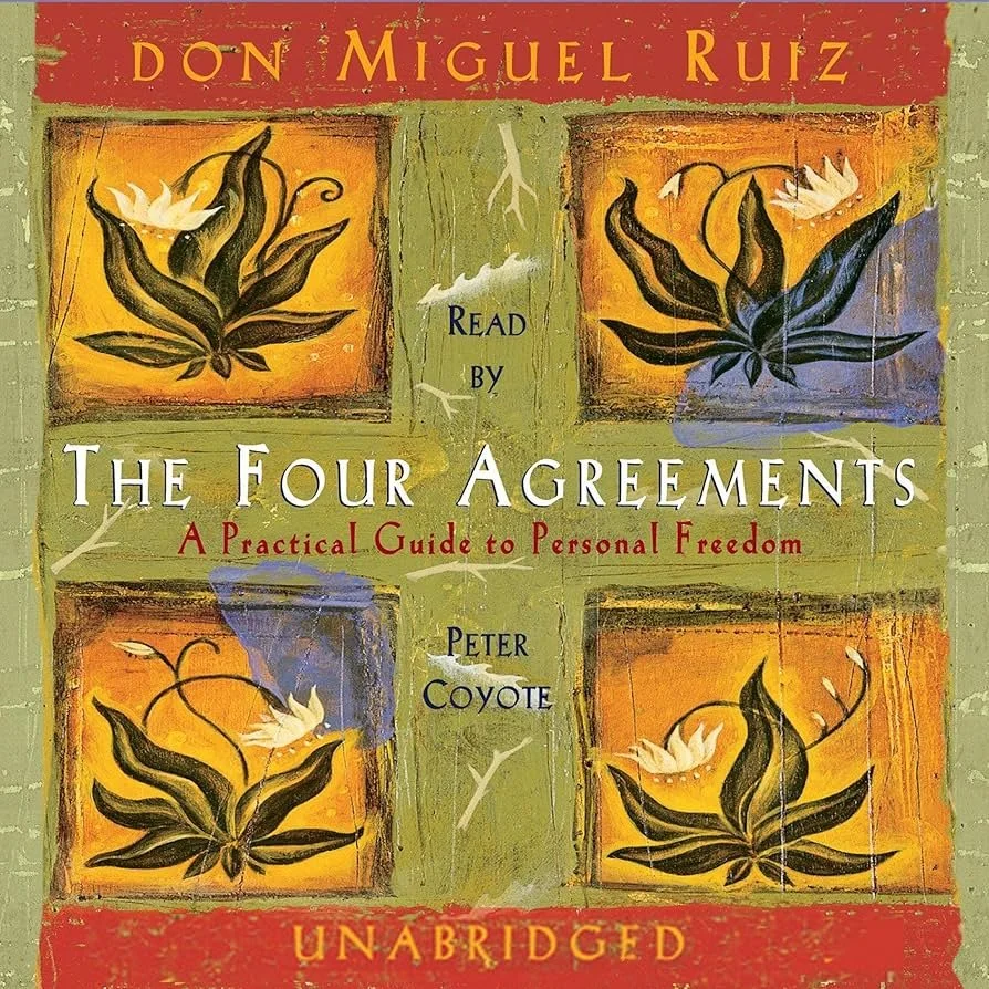 THE FOUR AGREEMENTS // Monthly Book Study - July 