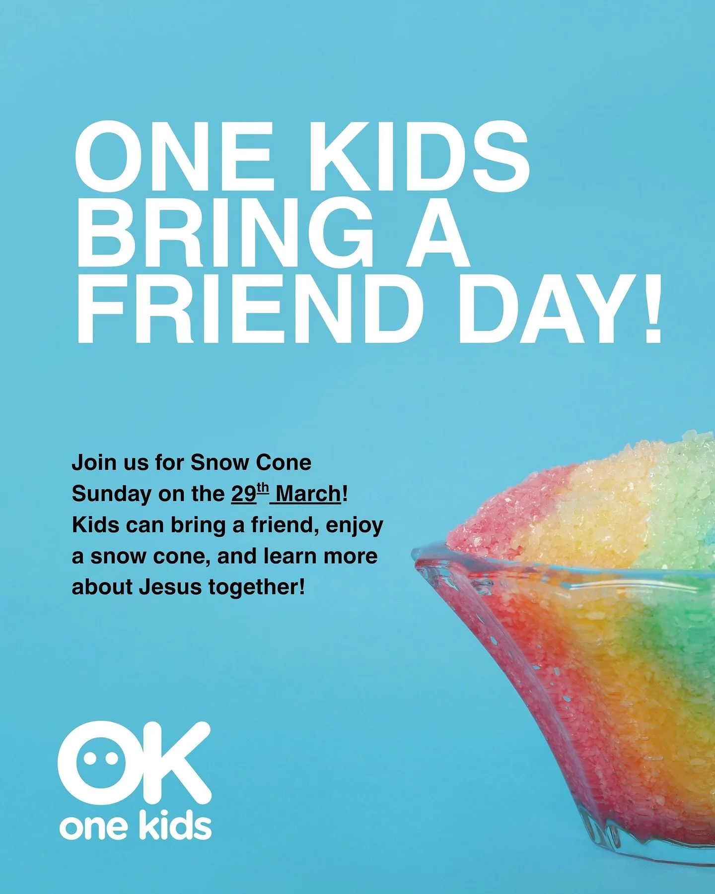 Join us for Snow Cone Sunday on the final week of Kids Church for Term 1! 🍧✨

It&rsquo;s a fun and exciting day where kids can bring a friend, enjoy a delicious snow cone, and learn more about Jesus together. We can&rsquo;t wait to celebrate the end