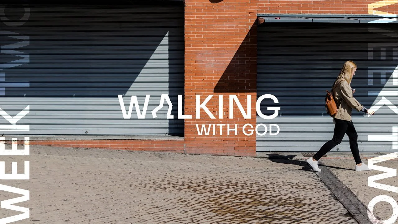 Walking with God - Week 2 - Linda Bailey