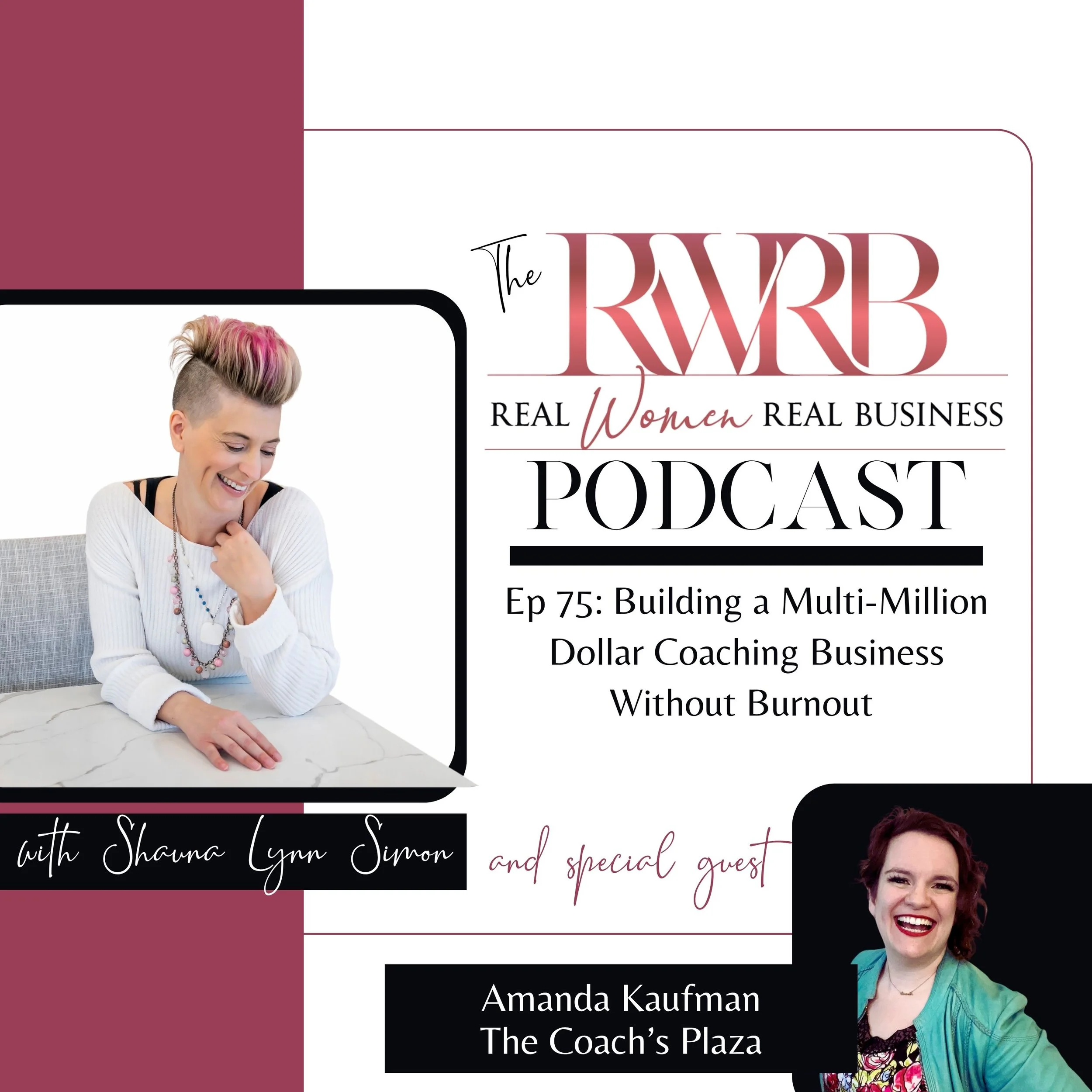 Ep 75: Building a Multi-Million Dollar Coaching Business Without Burnout with Amanda Kaufman