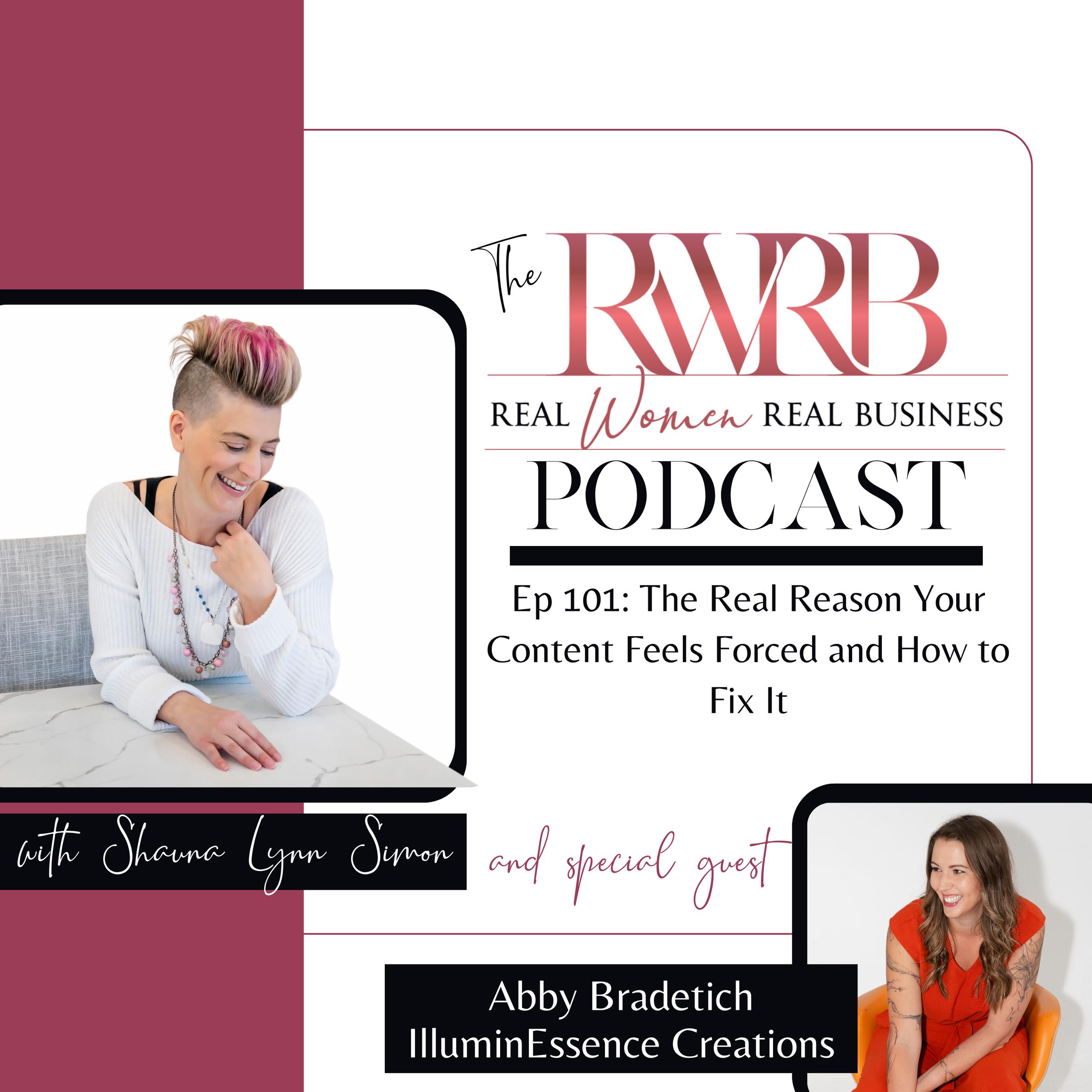 Ep 101: The Real Reason Your Content Feels Forced and How to Fix It with Abby Bradetich