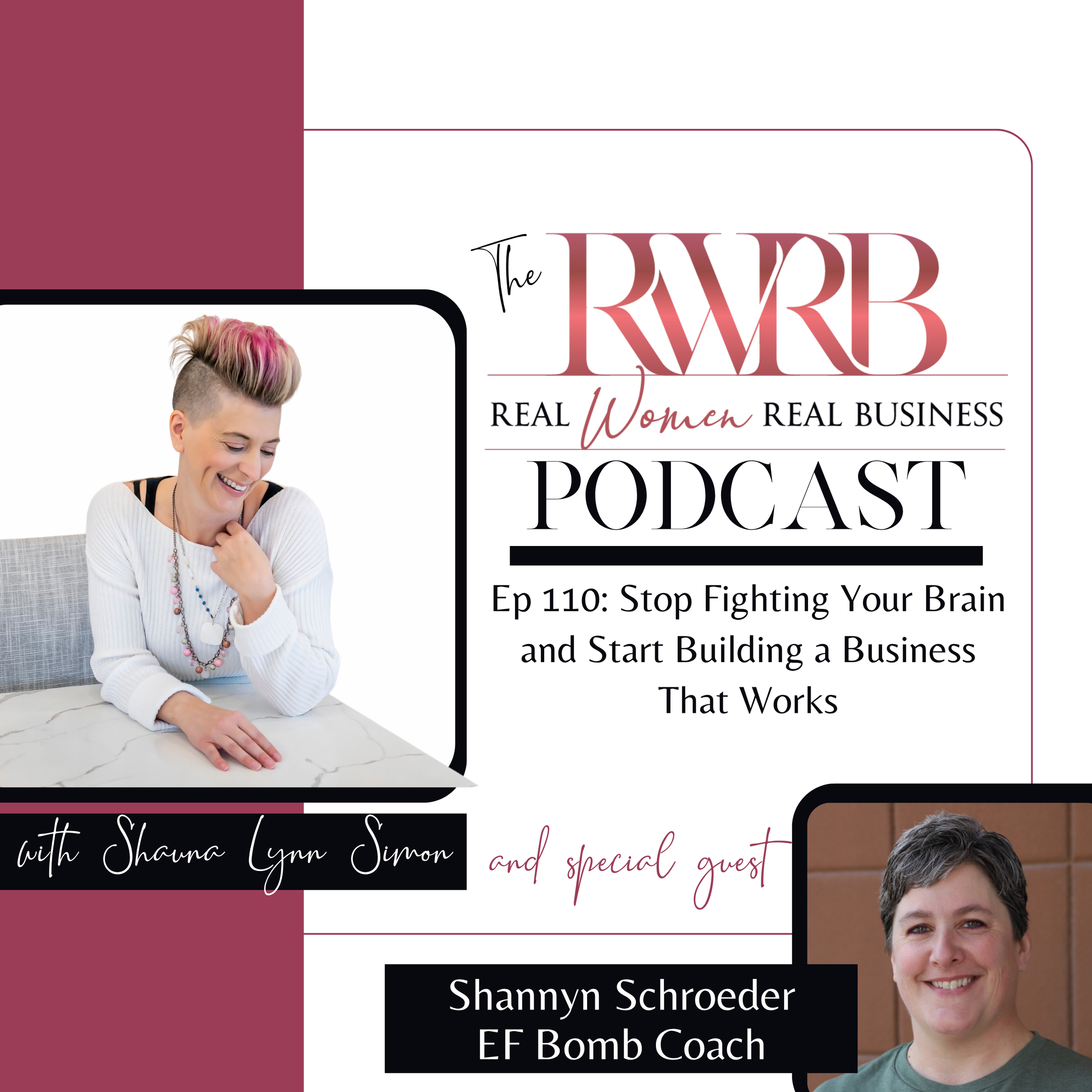 Ep 110 Transcript: Stop Fighting Your Brain and Start Building a Business That Works with Shannyn Schroeder