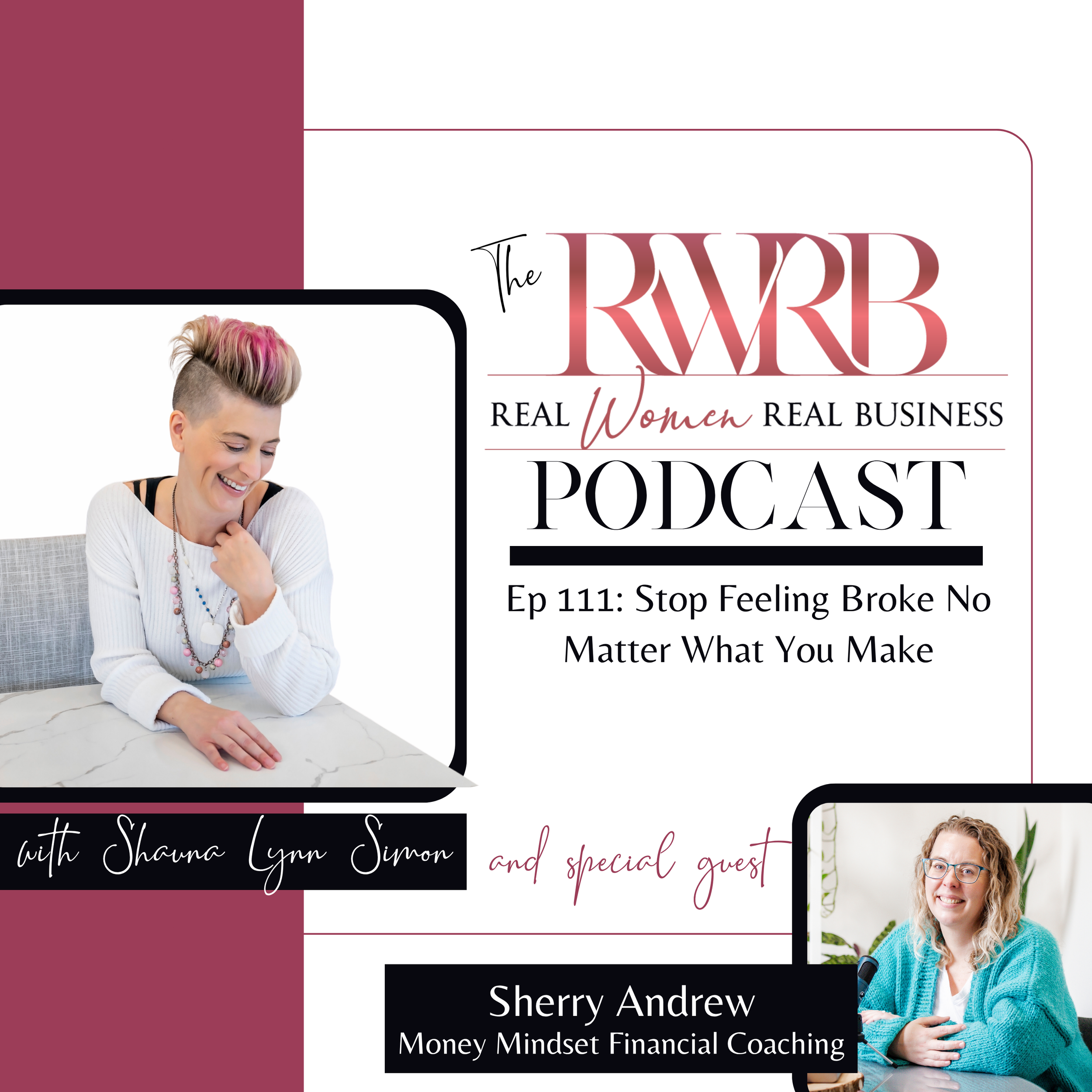 Ep 111 Transcript: Stop Feeling Broke No Matter What You Make with Sherry Andrew