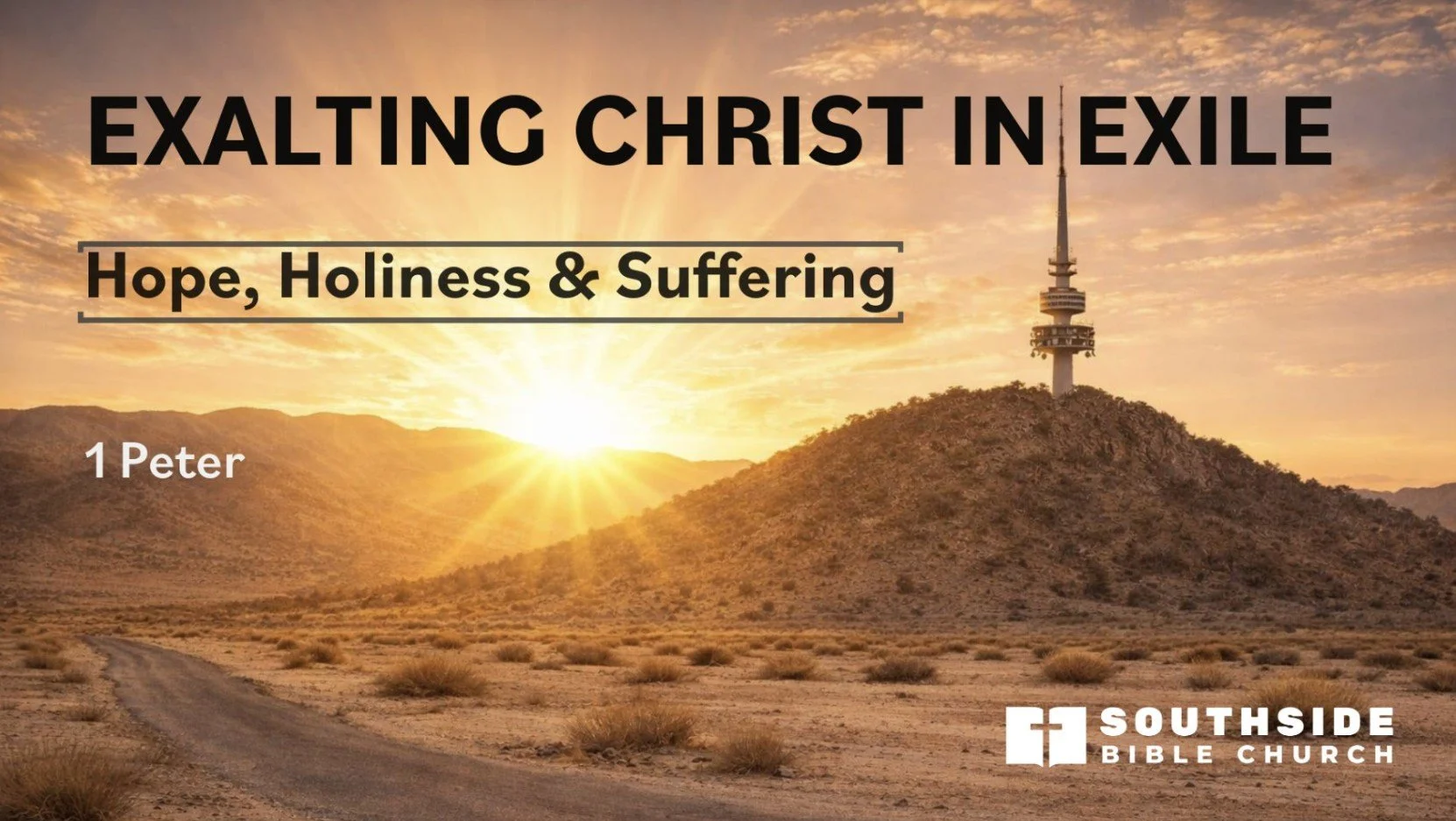 Exalting Christ in Exile - Lifestyle of Evangelism Pt 2 - 1 Peter 2:18-25